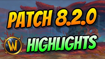 WoW Patch 8.2.0 Nazjatar & Azshara