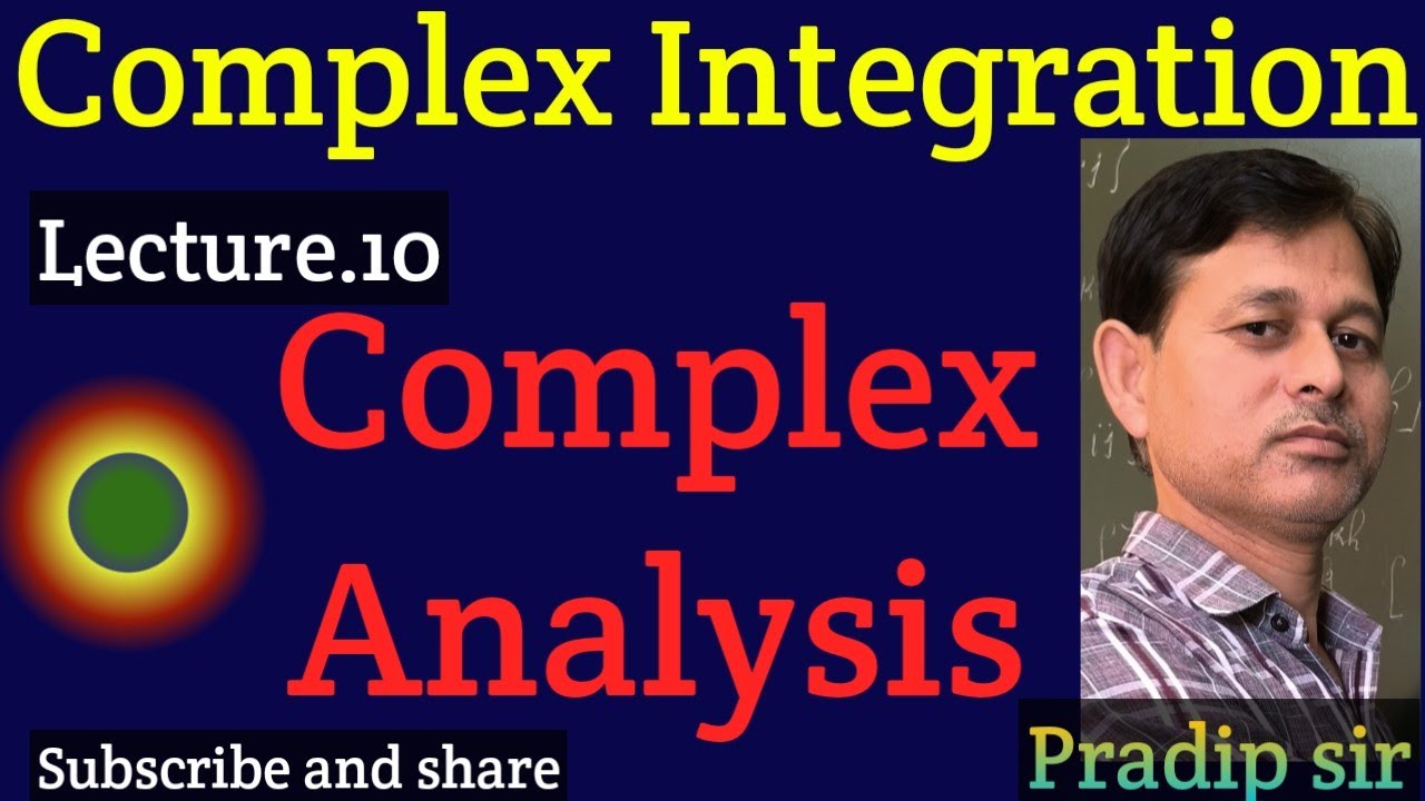 B.Sc.3rd-year maths.//Lec.10 Complex Integration.//Complex Analysis.
