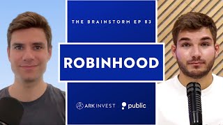 Robinhood's Transformation: A New Era In Fintech | The Brainstorm EP 83