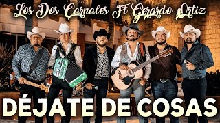 Los Dos Carnales ft Gerardo Ortiz 🔥LO MAS NUEVO MIX 2021🔥YO SOY RICO, PALMA SALAZAR, DÉJATE DE CO