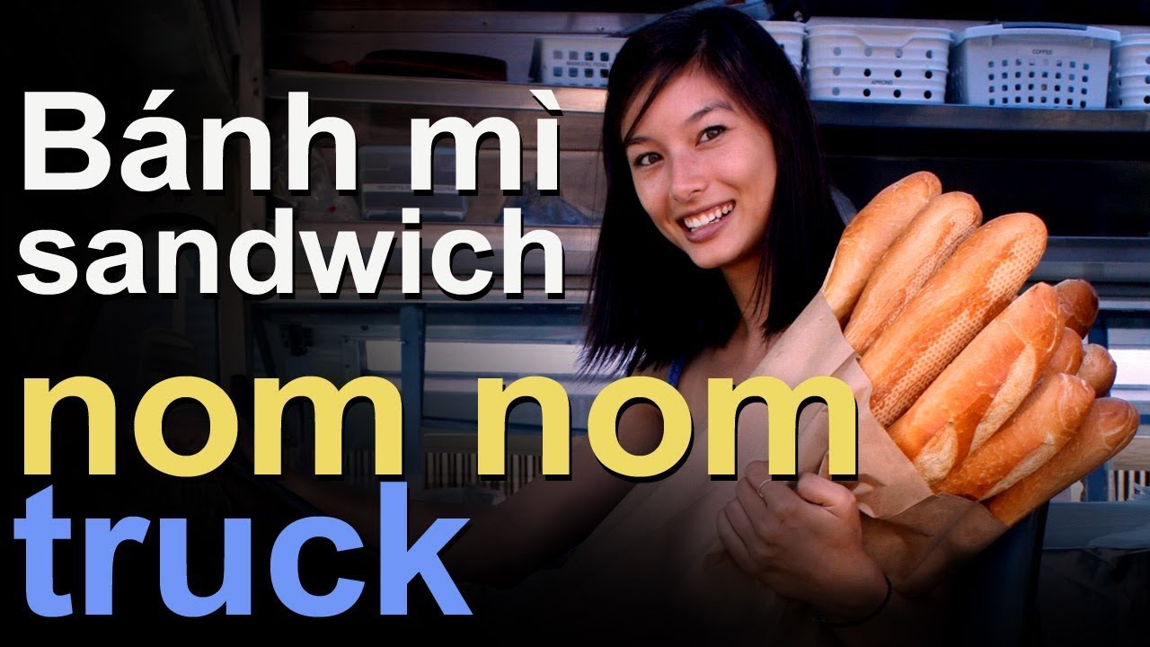 Nom Nom - Vietnamese Sandwich Truck
