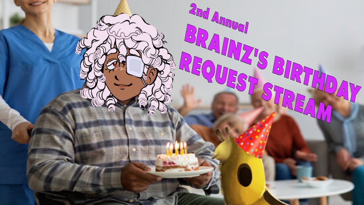 BRAINZ STREAM - 2nd Annual Brainz Birthday Suggestion Stream - YouTube