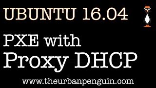 PXE with Proxy DHCP
