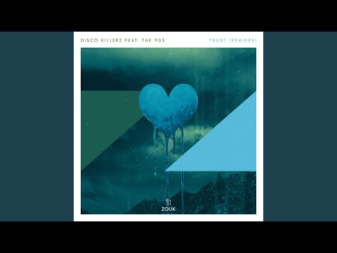 Disco Killerz — Trust (Mordkey Extended Remix)