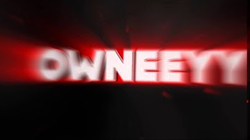 Intro -  Owneeyy (      Sorry For Bug 0:01 :(        )