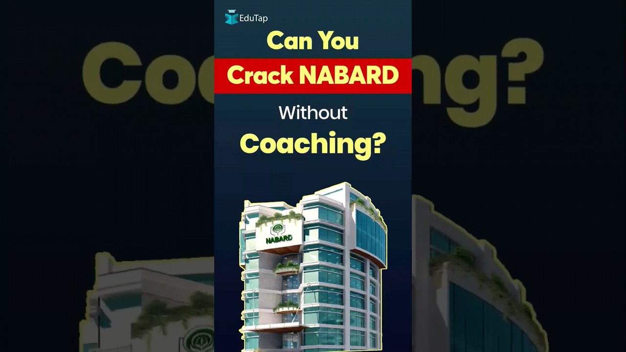 NABARD Grade A Self Preparation and Strategy | How to Crack NABARD Exam Without Coaching | EduTap