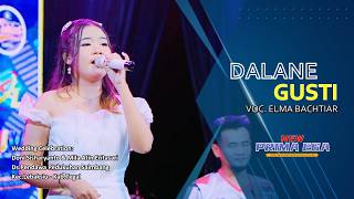 DALANE GUSTI - ELMA BACHTIAR \