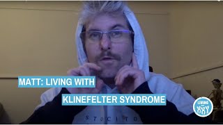 Famous Matt Living With Klinefelter Syndrome Profile