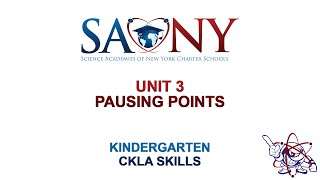 Kindergarten CKLA Skills - Unit 3 Pausing Point