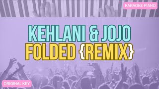 Folded REMIX | Kehlani | JoJo | Acoustic Piano Karaoke (Key: E flat minor)