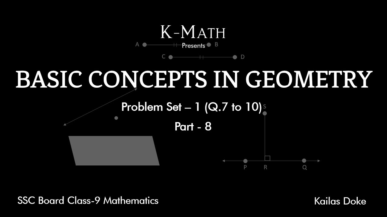 Basic Concepts in Geometry | Problem set 1(Q.7 to Q.10)| Part - 8 (SSC ...