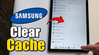 How to Clear the Cache on Samsung Galaxy Tablet