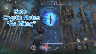 Đi solo Cryptic Notes chế độ ác mộng | Identity V