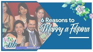 6 Reasons to Marry a Filipina | A New Bride