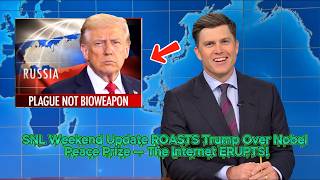 SNL Weekend Update ROASTS Trump Over the Nobel Peace Prize! 😂