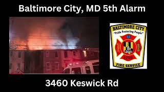 Baltimore, MD 5th Alarm Fireground Audio 10/15/24