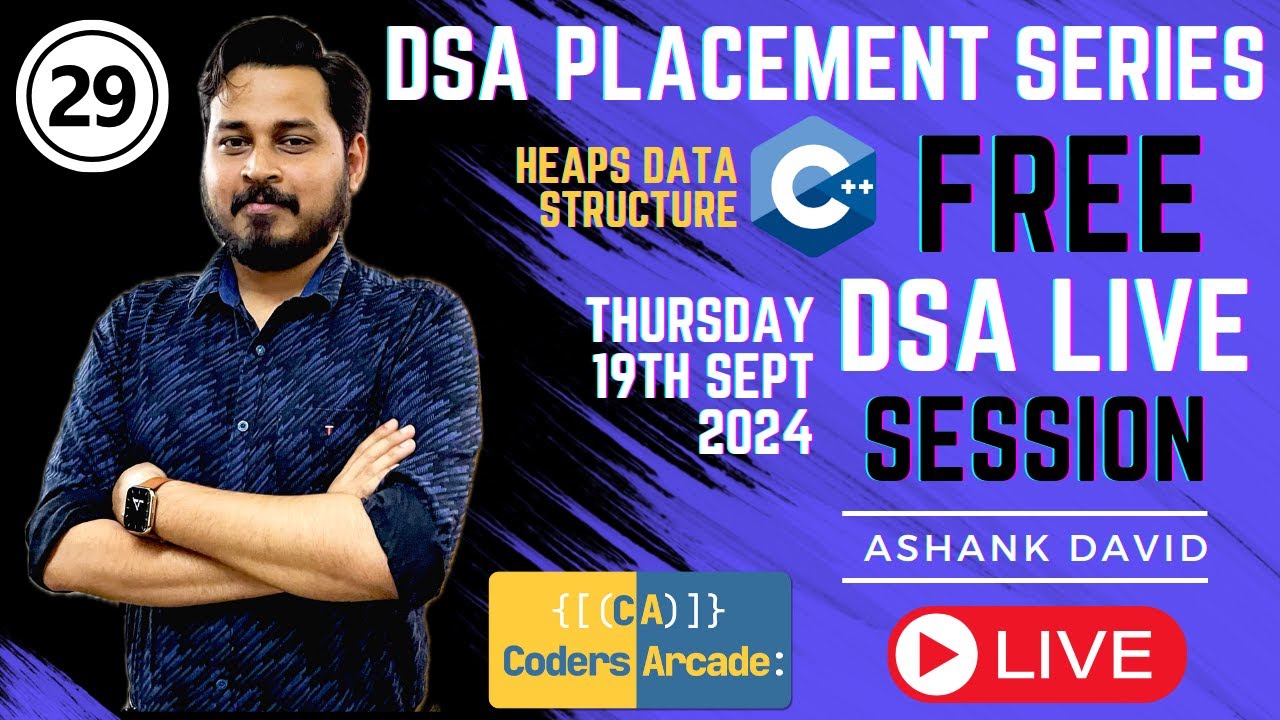 Mastering DSA in C++ for Placements | Session 29 : Heap Data Structure ...