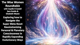 2026 Super Meta Reset Revolutionizing Our World with the Wise Women Roundtable