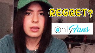 Do I regret making an onlyfans?