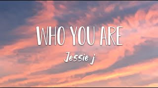 Jessie J  Who You Are  S 