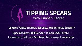 Bill Bender, Lt Gen USAF (Ret.) - Innovation, Risk, and Strategic Technology Leadership