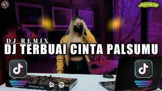 DJ TERBUAI CINTA PALSUMU X KU SESALI DIRI INI MENCINTAI DENGAN HATI KU YANG SUCI REMIX VIRAL TIK TOK