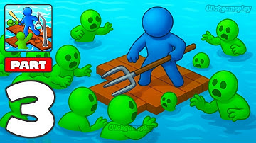 Zombie Raft Gameplay Walkthrough Part 3 - Tutorial Survive From Zombies (Android,iOS)