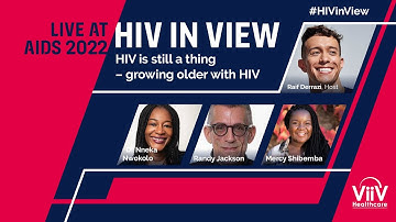 HIV in View, Session 1: HIV is still a thing