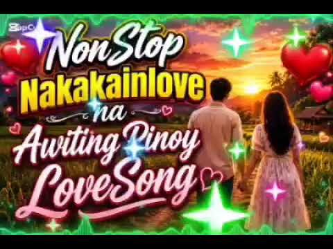 Nakakainlove na Awiting Pinoy