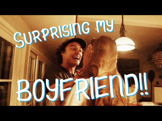 surprising my long distance boyfriend
