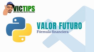 Valor Futuro en Python 🐍 | Aprende Python Gratis 🖥️