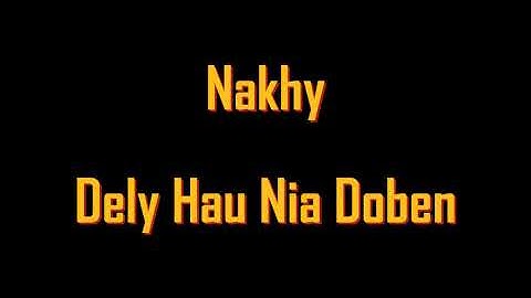 Nakhy   Dely Hau Nia Doben