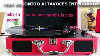 Como nos cambia la vida , Alfredo  de Angelis