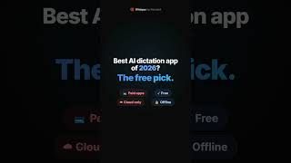 The Best Free AI Dictation App in 2026
