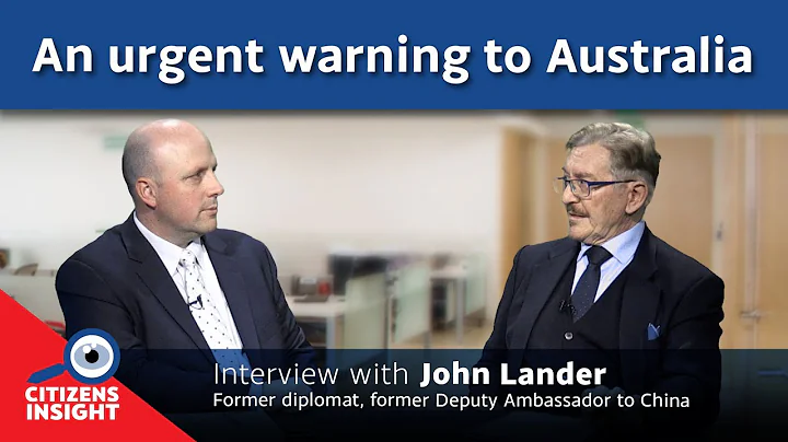 CITIZENS INSIGHT  An urgent warning to Australia  ...