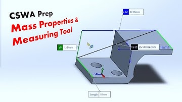 Short Topics 1 - Mass Properties and the Measure Tool