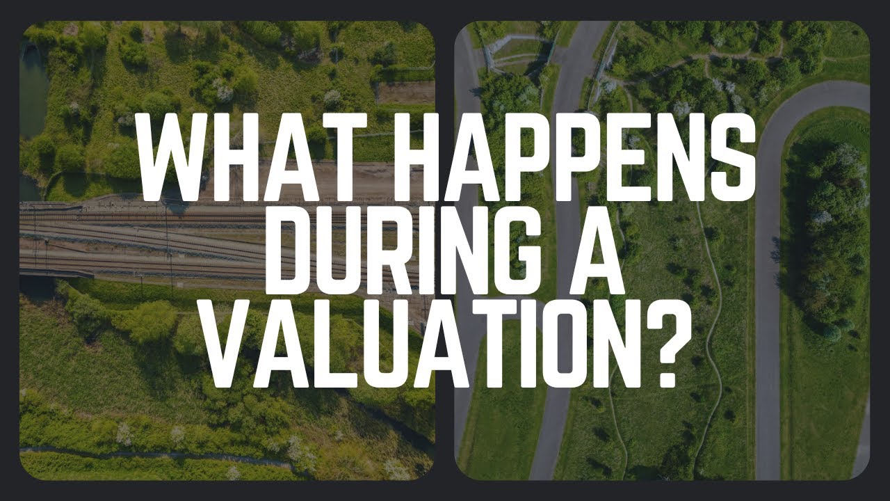 What EXACTLY happens during a valuation?