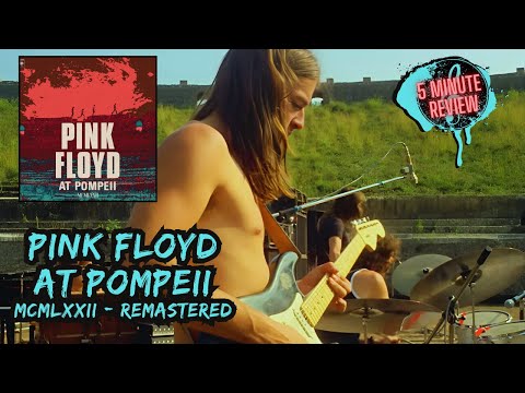 PINK FLOYD AT POMPEII - MCMLXXII (Remastered) - The