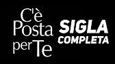 Qual è la sigla di C'è posta per te?