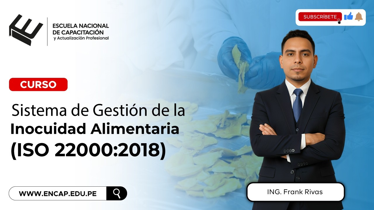 CURSO: SISTEMA DE GESTIÓN DE LA INOCUIDAD ALIMENTARIA (ISO 22000:2018 ...