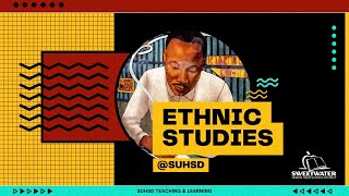SUHSD Ethnic Studies - Episode 1 - What is Ethnic Studies and why is it important? SUHSD Ethnic Studies - Episode 1 - What is Ethnic Studies and why is it important?