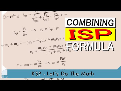Combining ISP Formula | KSP Let's Do The Math