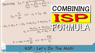Combining ISP Formula | KSP Let's Do The Math