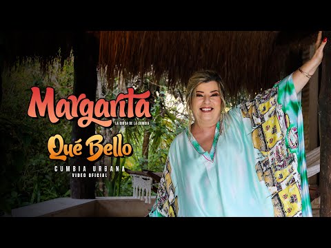 Margarita la Diosa de la Cumbia - "Qué Bello - Cumbia Urbana" (Video Oficial)