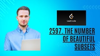 Leetcode 2597: The Number of Beautiful Subsets | Backtracking | Subsets