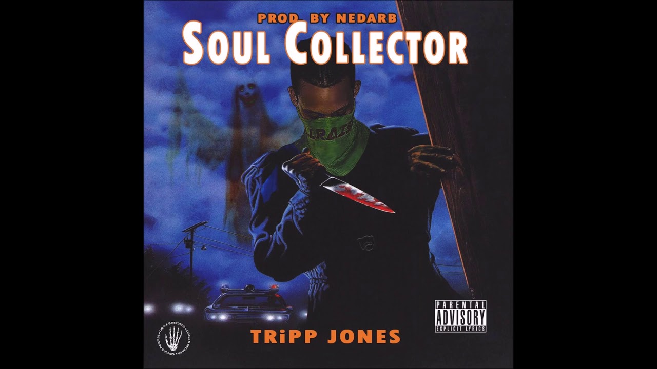TRiPPJONES & Nedarb - Soul Collector EP [Full Mixtape]