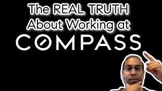 The Real Truth About How It Is To Work At Compass