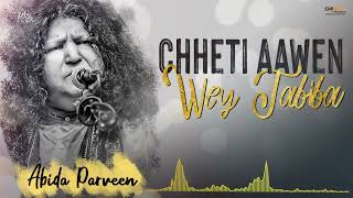 Chheti Aawen Wey Tabiba (Original) | Abida Parveen | EMI Pakistan Folk