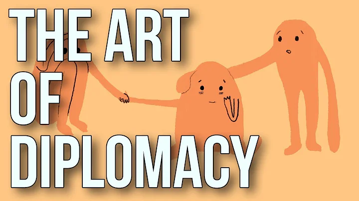 The Art of Diplomacy - DayDayNews