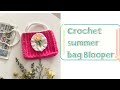Blooper-How to crochet spring bag